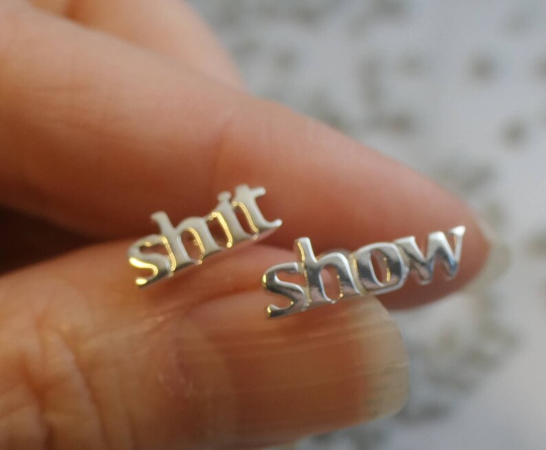 Shit Show Stud Earrings Silver Earrings Stud Earrings Gifts for Women Word Jewellery Expression E... | Etsy (US)