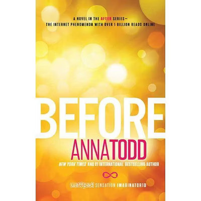 Before ( After) (Paperback) by Anna Todd | Target