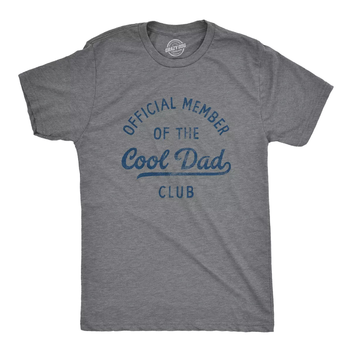 Mens Official Member Of The Cool Dad Club T Shirt Funny Fathers Day Gift Tee For Guys - Crazy Dog... | Target