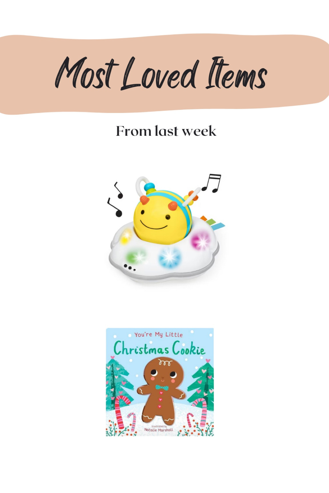 Most loved items from last week - bee crawling toy, skip hop toy, 8 month old toy, 9 month old toy, 10 month old toy, 11 month old toy, 12 month old toy, Christmas book, kids Christmas book, baby Christmas book, Christmas board book

#LTKHoliday #LTKKids #LTKBaby