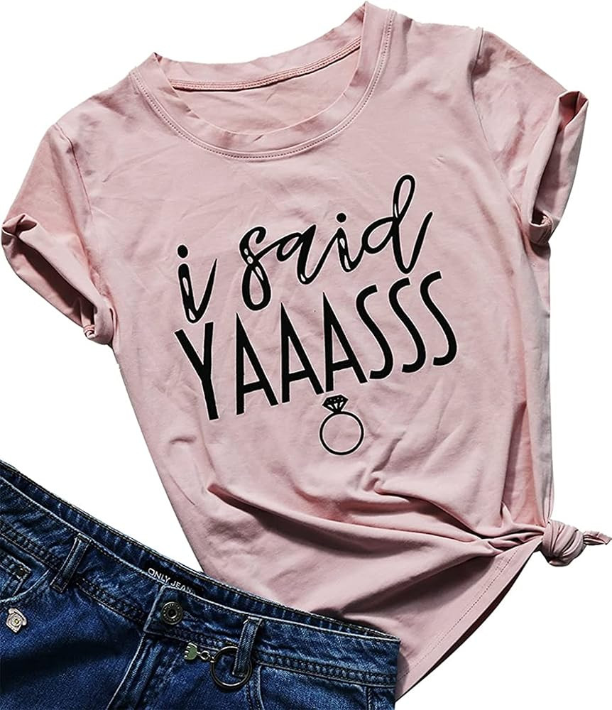 Bride T Shirt I Said Yaass Diamond Ring Wedding Honeymoon Shirts Women Vacation Bachelorette Party T | Amazon (US)