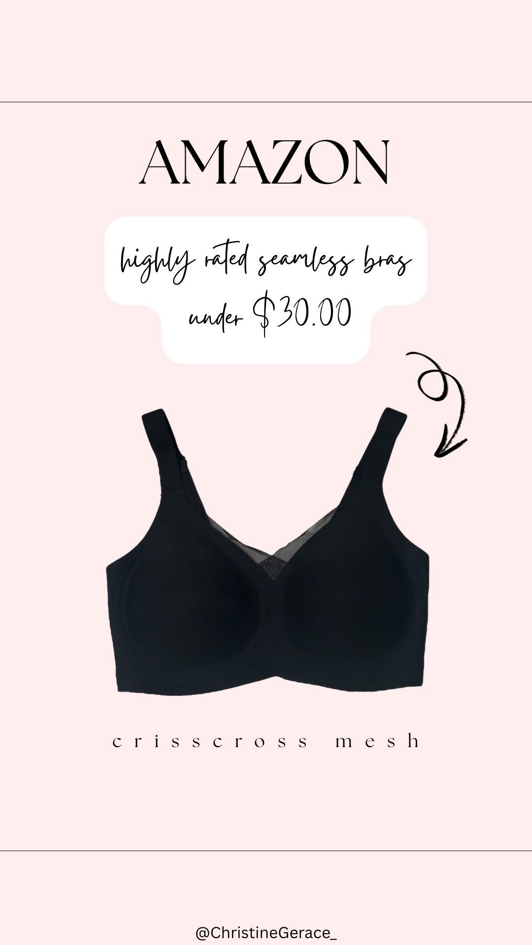 Crisscross mesh style Amazon seamless bra.
Super cozy & no wires !! Linked below for you ❤️

#amazonbra #bra #wirelessbra #seamlessbra #everydaybra #christinegerace

#LTKStyleTip #LTKSummerEdit #LTKFindsUnder50