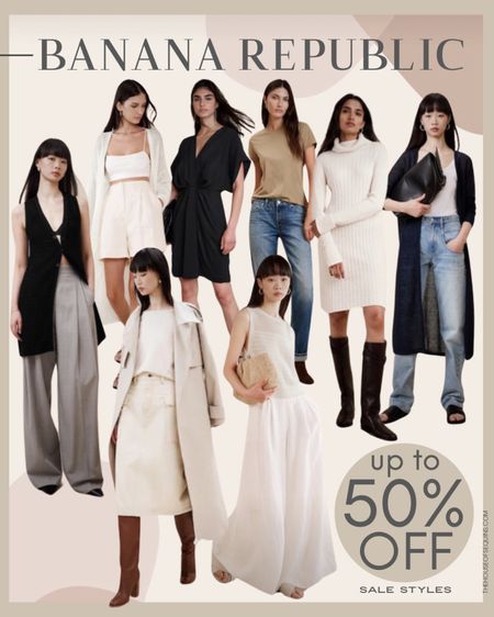 Banana Republic UP TO 50% Off Sale styles! 