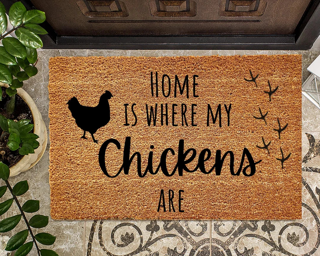 Home Is Where My Chickens Are | Farm Doormat | Welcome Mat | Chicken Farmer Door Mat | Farm Gift ... | Etsy (US)