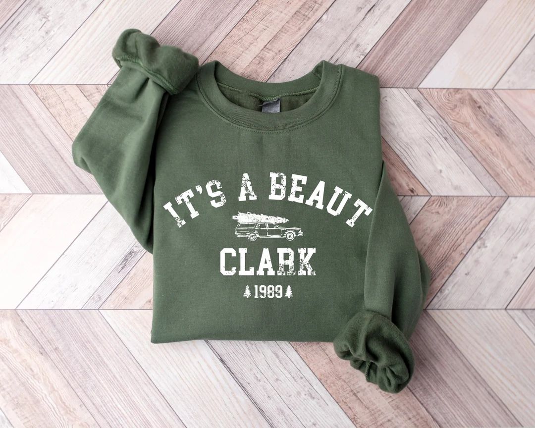 It's a Beaut Clark Sweatshirt Christmas Vacation Shirt - Etsy | Etsy (US)