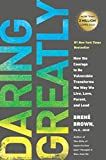 Daring Greatly: How the Courage to Be Vulnerable Transforms the Way We Live, Love, Parent, and Le... | Amazon (US)