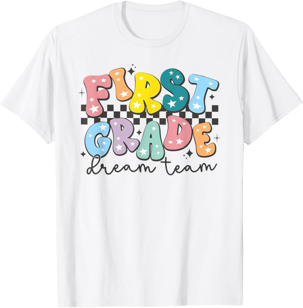 First Grade Dream Team Back To School Teachers Students Kids T-Shirt | Amazon (US)