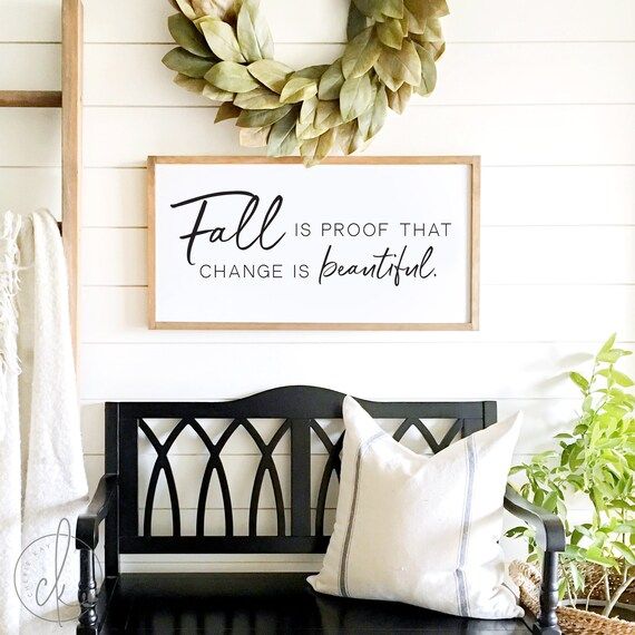 fall is proof that change is beautiful sign | fall sign |  fall wall decor | signs for fall | woo... | Etsy (US)