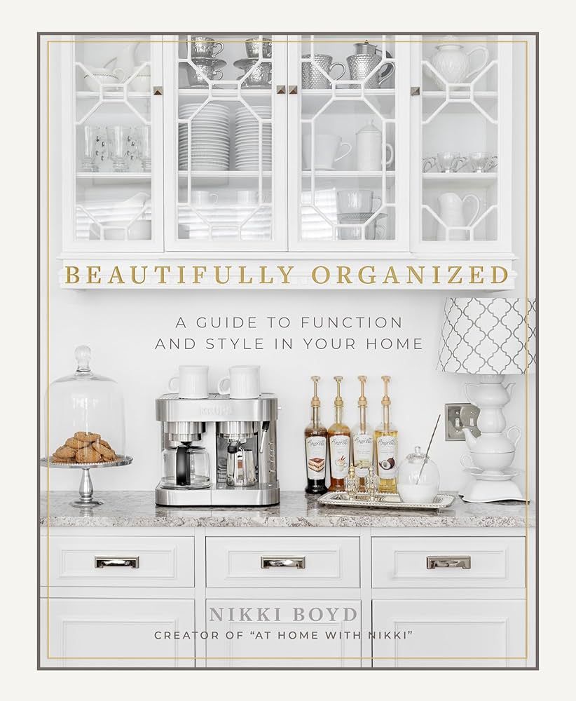 Beautifully Organized: A Guide to Function and Style in Your Home | Amazon (CA)
