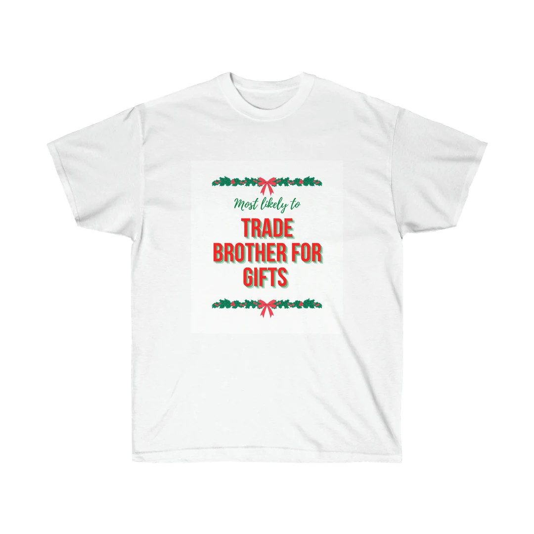 Most likely to trade brother for gifts shirt: most likely to, matching Christmas pajamas family, ... | Etsy (US)