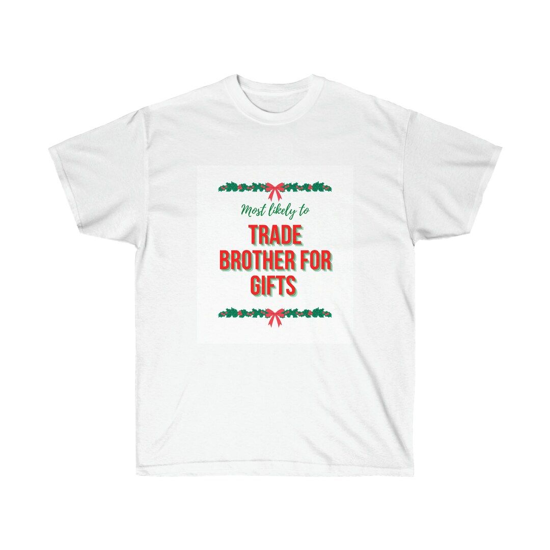 Most likely to trade brother for gifts shirt: most likely to, matching Christmas pajamas family, ... | Etsy (US)
