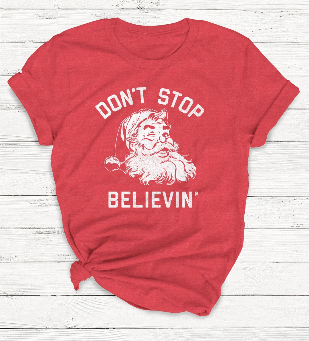 Don't Stop Believing Shirt, Women's Graphic Tee, Christmas Shirt, Santa Tee, Women's Christmas Sh... | Etsy (US)