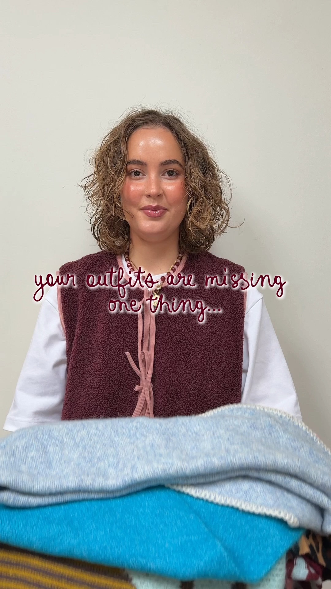 Your outfits are missing one thing…