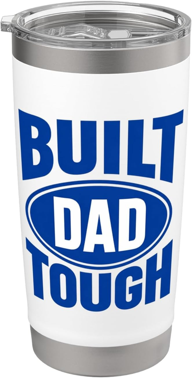 Built Dad Tough Father's Day Stainless Steel Insulated Tumbler | Amazon (US)