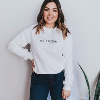 Cute Always Cold Women's Sweatshirt, I'm Freezing Sweater, Gift For Her, Fall Freakin Cold, Freezing, Cuddle, Homebody | Etsy (US)