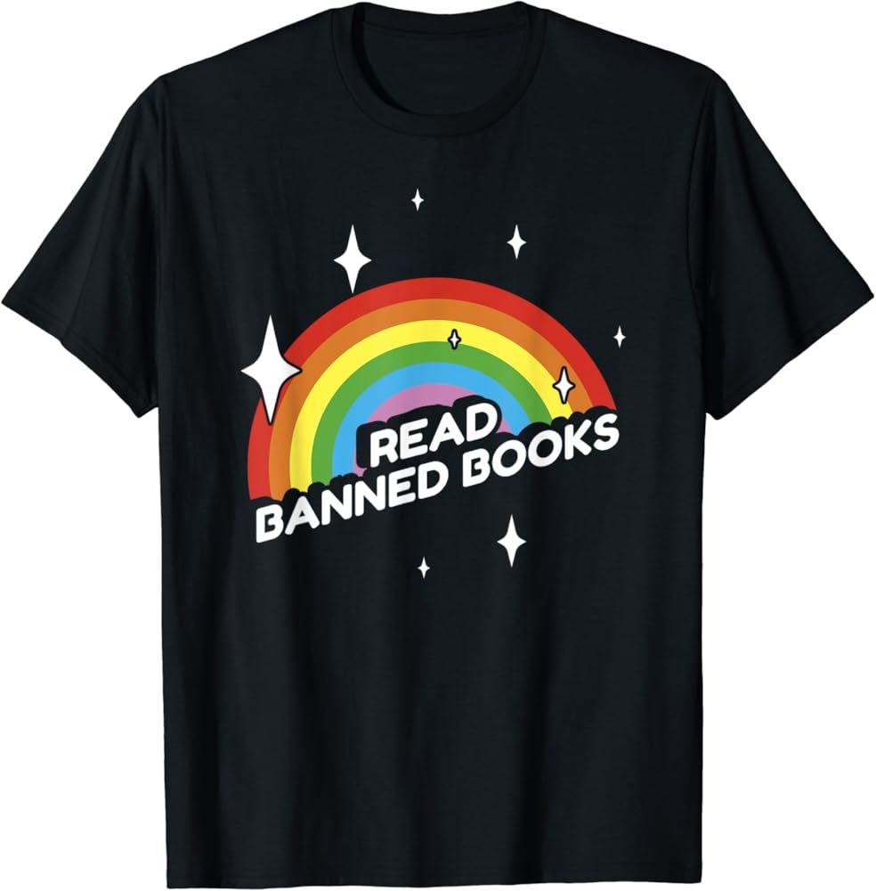 Read Banned Books Funny Sarcastic Rainbow Library School USA T-Shirt | Amazon (US)