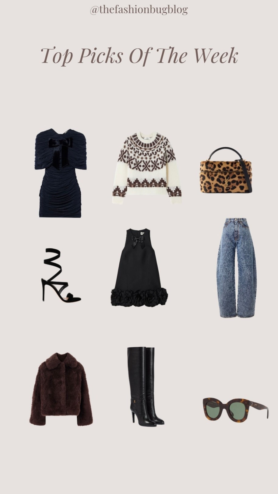 Current favourites 
Jumper
Mini bag
Jeans
Heels
Dress
Boots
Knit 
