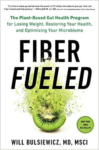 Fiber Fueled: The Plant-Based Gut Health Program for Losing Weight, Restoring Your Health, and Op... | Amazon (US)