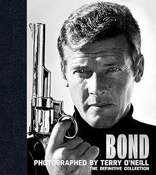 Bond: Photographed by Terry O'Neill: The Definitive Collection (Legends)      Hardcover – Illus... | Amazon (US)