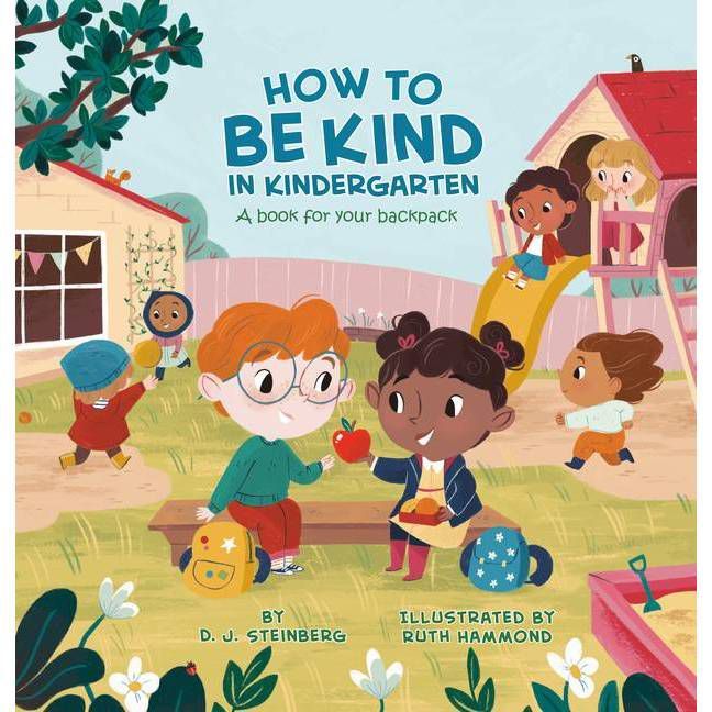 How to Be Kind in Kindergarten - by D J Steinberg | Target