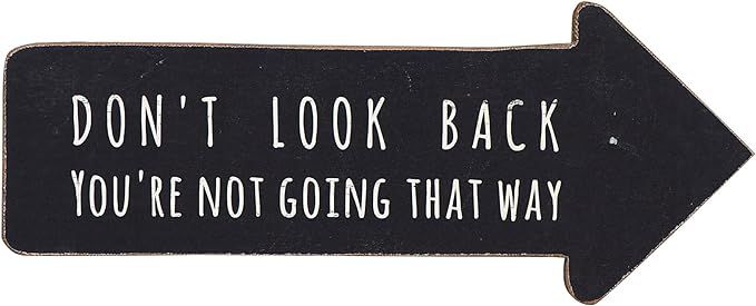 Creative Co-Op Wooden Arrow Shape Don't Look Back You're Not Going That Way Wall Sign, Gray | Amazon (US)