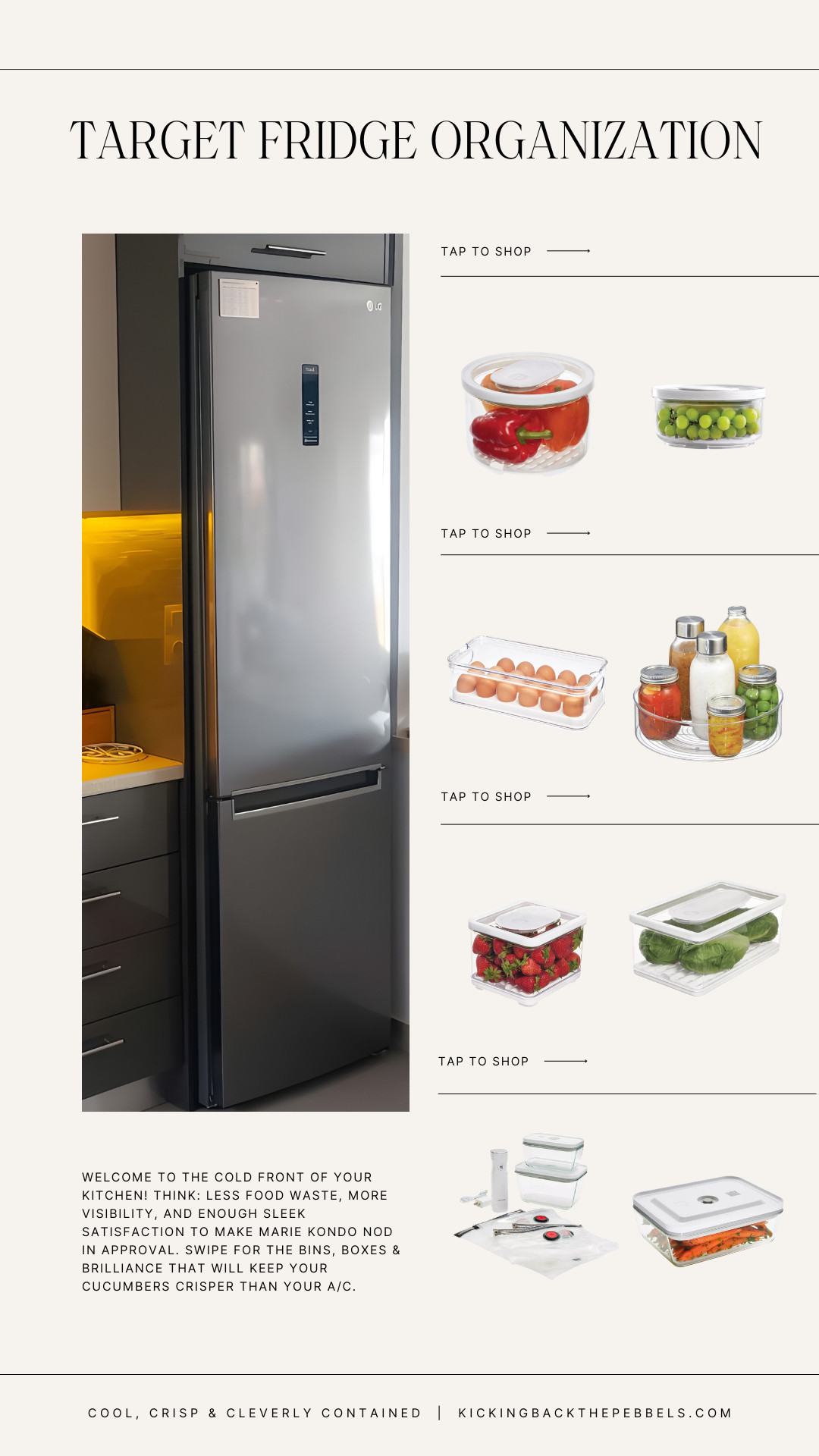 Welcome (again) to the cold front of your kitchen! Think: less food waste, more visibility, and enough sleek satisfaction to make Marie Kondo nod in approval. Swipe for the bins, boxes & brilliance that will keep your cucumbers crisper than your A/C. All from Target. #TargetStyle #FridgeMakeover #OrganizedKitchen #FridgeOrganization #KickingBackThePebbles 

 #LTKHome #LTKFindsUnder50 #LTKFindsUnder100