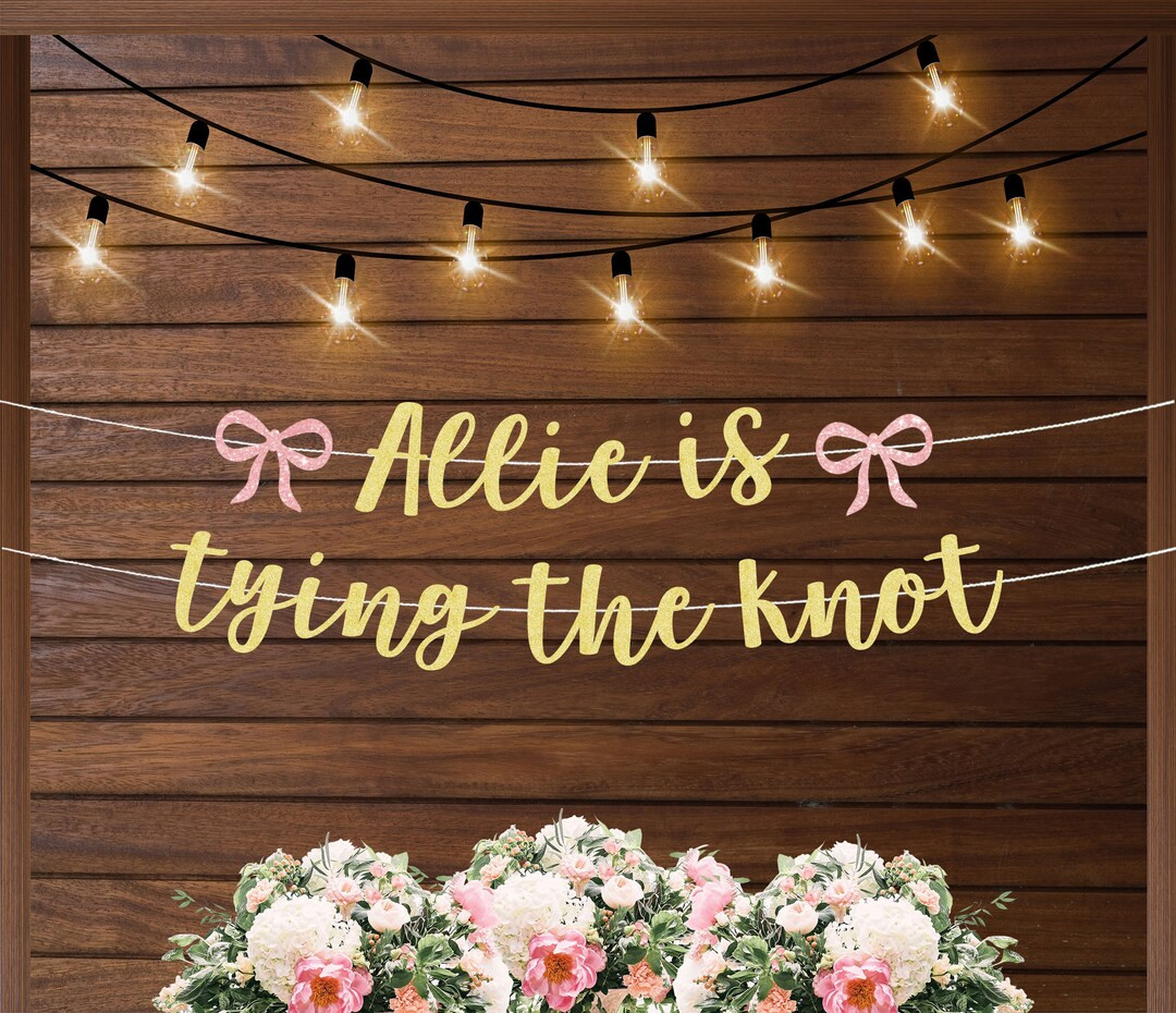 Personalized Tying the Knot Bachelorette Banner, Bow Themed Bridal Shower, Coquette Aesthetic Bac... | Etsy (US)