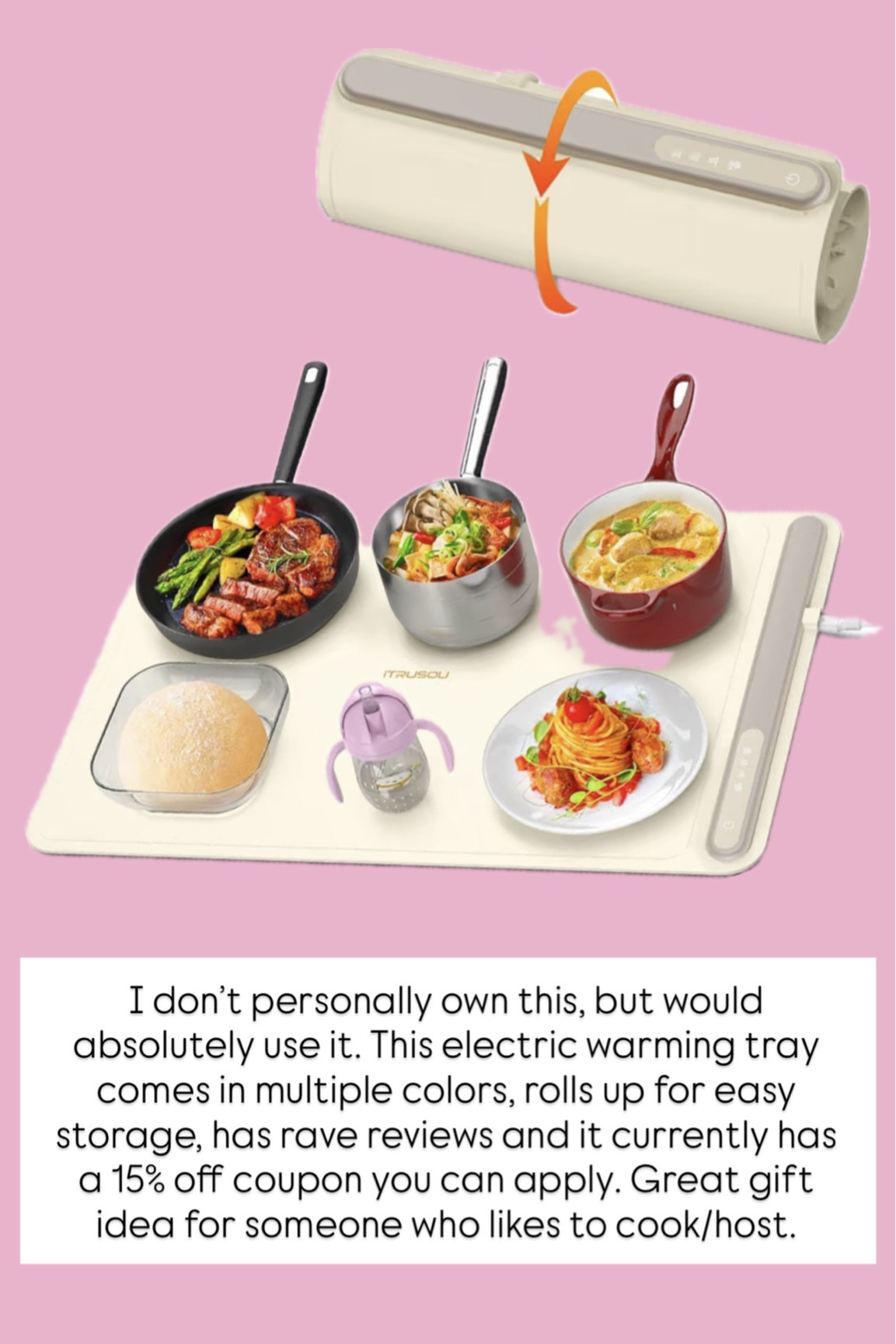 I don’t personally own this, but would absolutely use it. This electric warming tray comes in multiple colors, rolls up for easy storage, has rave reviews and it currently has a 15% off coupon you can apply. Great gift idea for someone who likes to cook/host. 

#LTKHoliday #LTKHome #LTKGiftGuide
