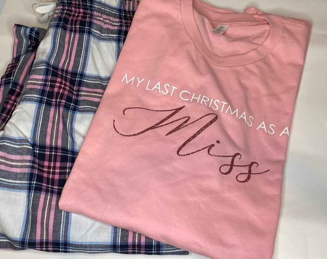 Last Christmas as Miss | Christmas Pyjamas | lounge suit | Christmas Eve Outfit | Kerry Prints | Etsy (US)