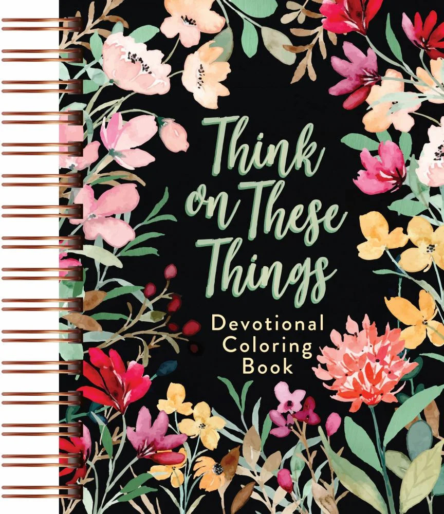 MAJESTIC EXPRESSIONS: Think on These Things: Devotional Coloring Book (Spiral-Bound) | Walmart (US)