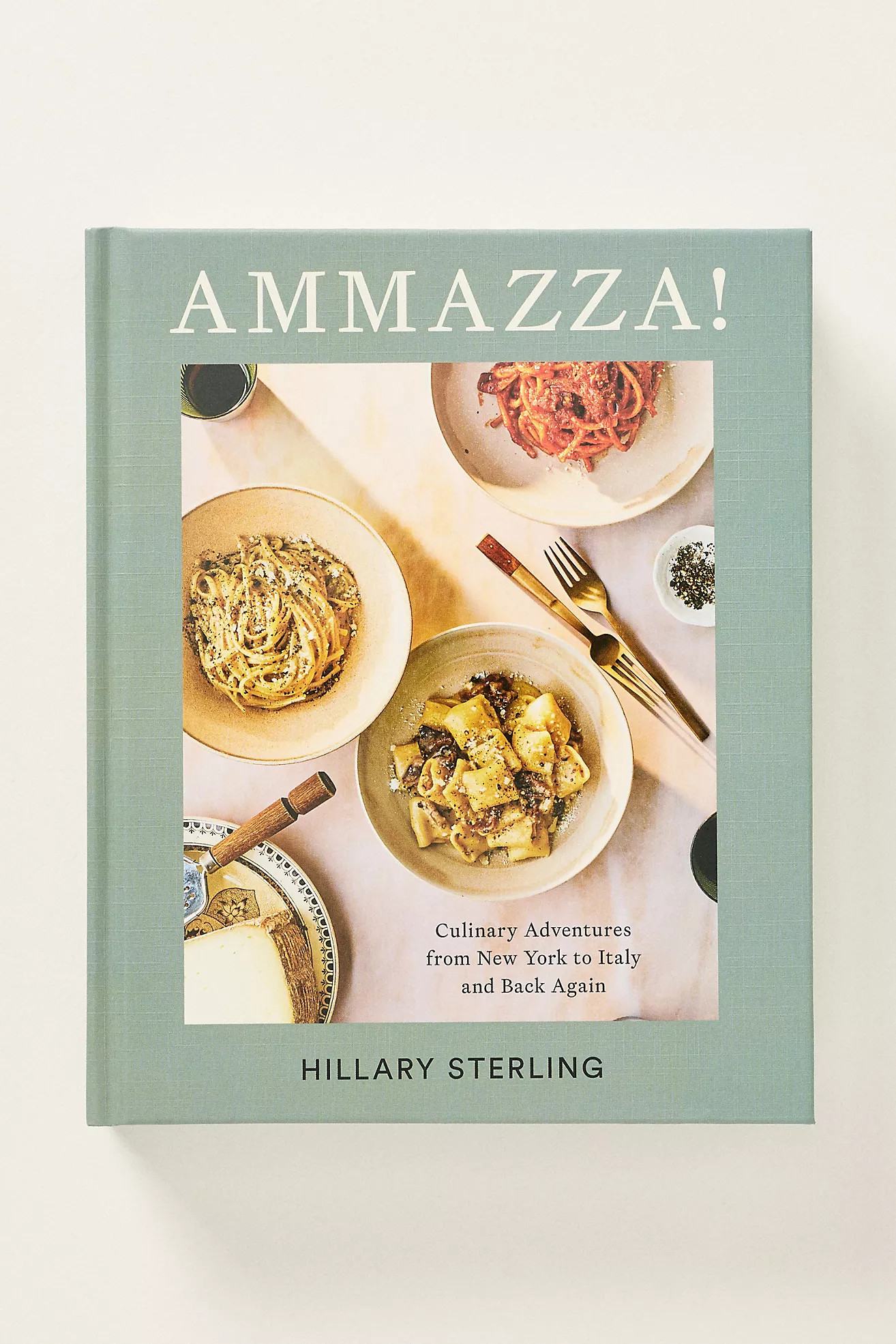 Ammazza! Hardcover Cookbook | Anthropologie (US)