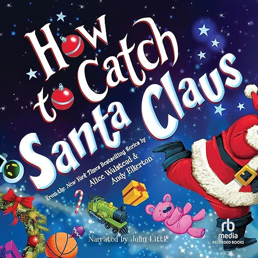How to Catch Santa Claus    
	                
	            

                 
                 ... | Amazon (US)