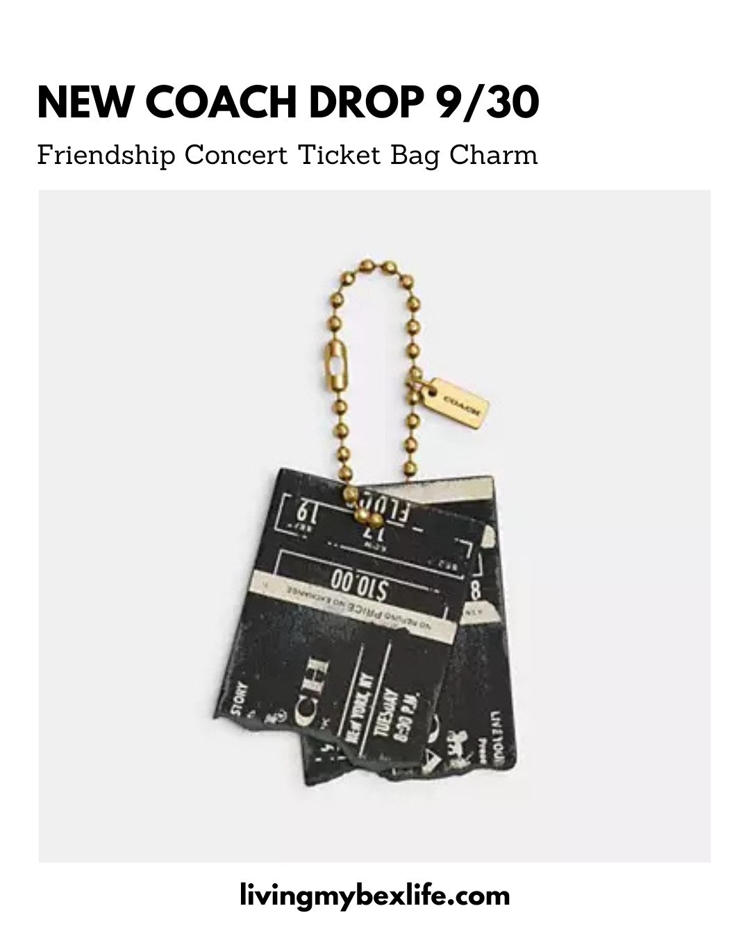 New Coach Friendship Concert Ticket Bag Charm | special edition coach, limited edition coach, luxury handbag, designer handbag, coach drop 9/30 

 #LTKdayinmylife #LTKgrwm #LTKootd