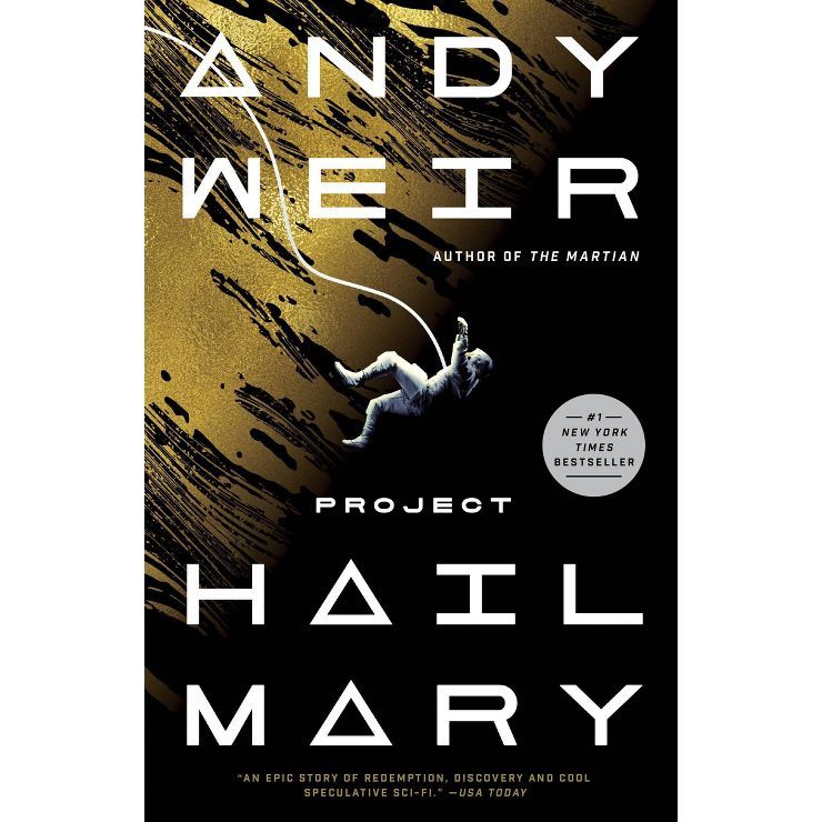Project Hail Mary: A Novel - by Andy Weir (Paperback) | Target