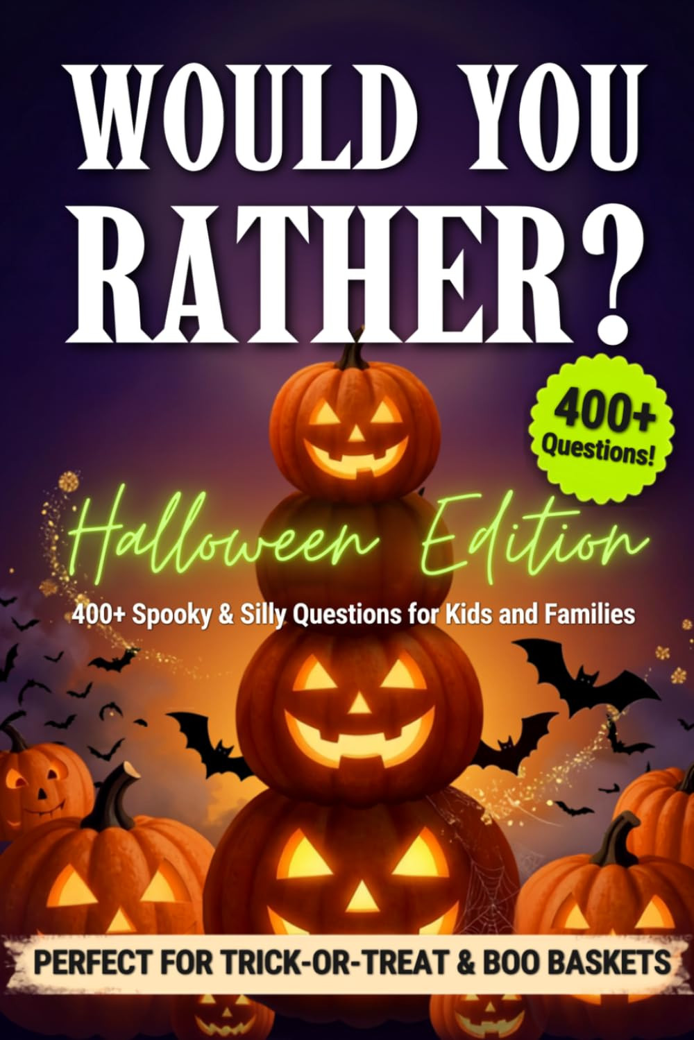 Would You Rather? Book for Kids: Halloween Edition: 400+ Spooky & Silly Questions for Kids and Families — Perfect Trick or Treat Book & Boo Basket Stuffer | Amazon (US)