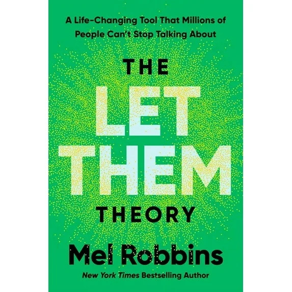 The Let Them Theory: A Life-Changing Tool That Millions of People Can't Stop Talking About (Hardc... | Walmart (US)