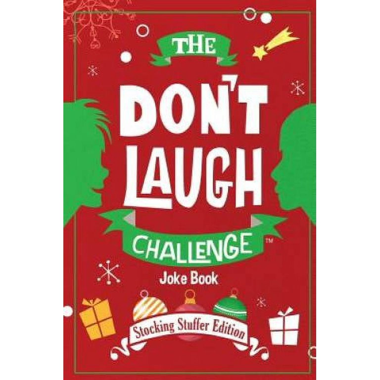 The Don't Laugh Challenge - Stocking Stuffer Edition: The LOL Joke Book Contest for Boys and Girl... | Walmart (US)