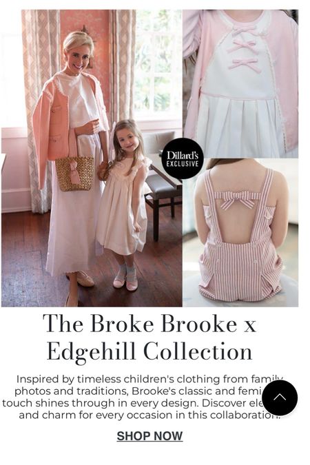 The Broke Brooke for Edgehill Collection at Dillard’s available now! 

Mom pieces linked! 