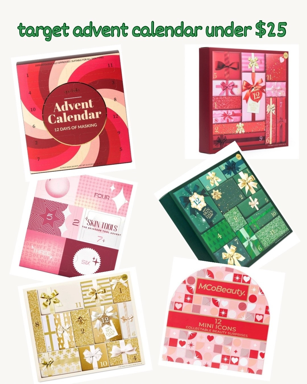 Target advent calendars under $25 - affordable advent calendars 


#LTKBeauty #LTKGiftGuide #LTKHoliday