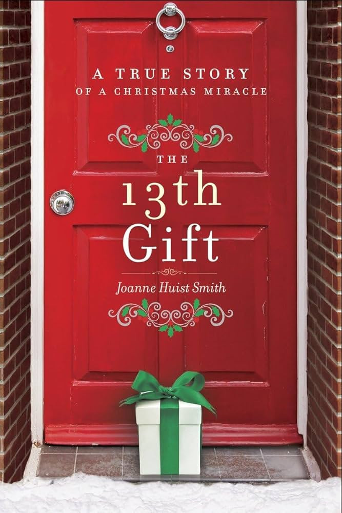 The 13th Gift: A True Story of a Christmas Miracle | Amazon (US)