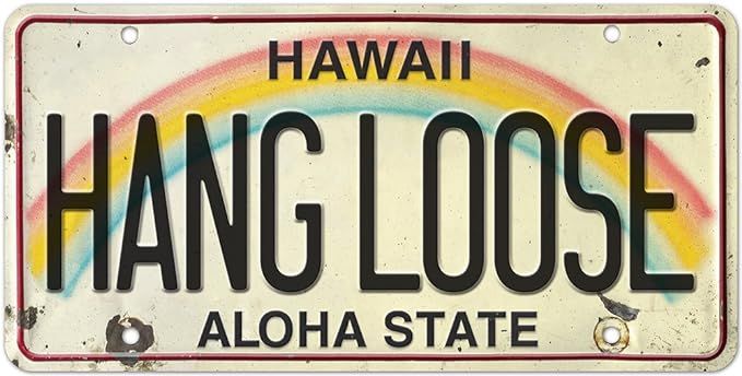 Pacifica Island Art 6in x 12in Vintage Hawaiian Embossed License Plate - Hang Loose | Amazon (US)