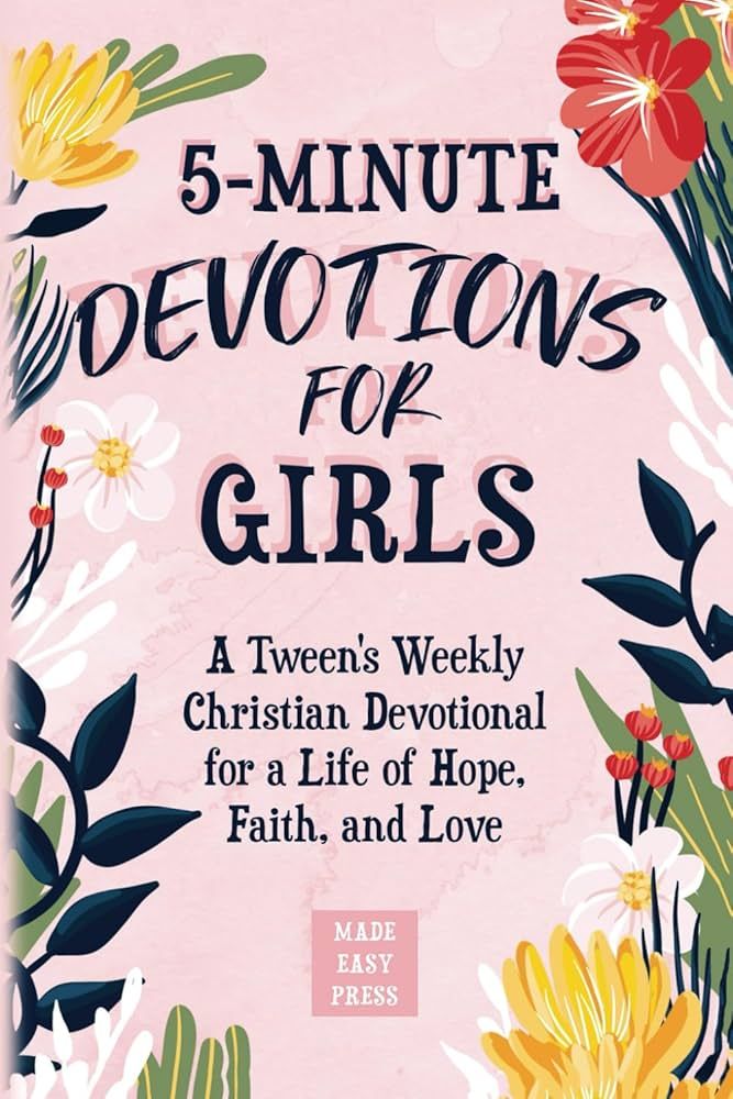 5-Minute Devotions for Girls: A Tween's Weekly Christian Devotional for a Life of Hope, Faith, an... | Amazon (US)