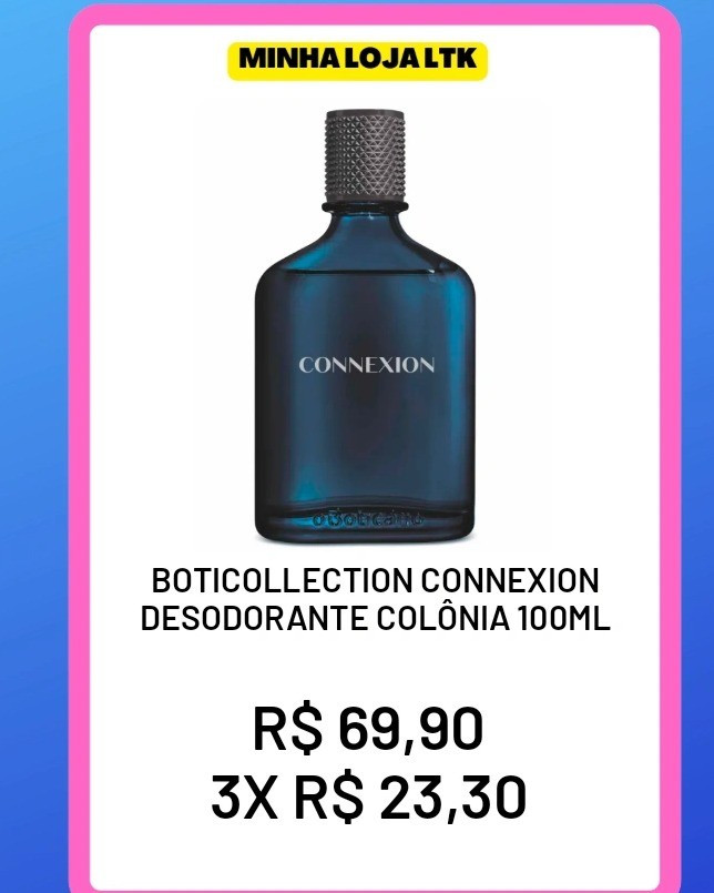 BOTICOLLECTION CONNEXION DESODORANTE COLÔNIA 100ML

#LTKbrasil #LTKVideo #LTKFestival