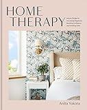 Home Therapy: Interior Design for Increasing Happiness, Boosting Confidence, and Creating Calm: A... | Amazon (US)