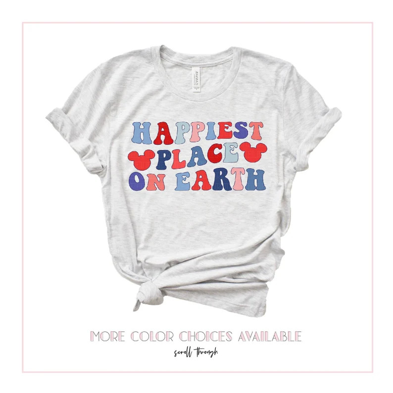 Happiest Place On Earth Shirt, 4th Of July Vacation Shirts, Matching Shirt For Family, Disney Wor... | Etsy (US)
