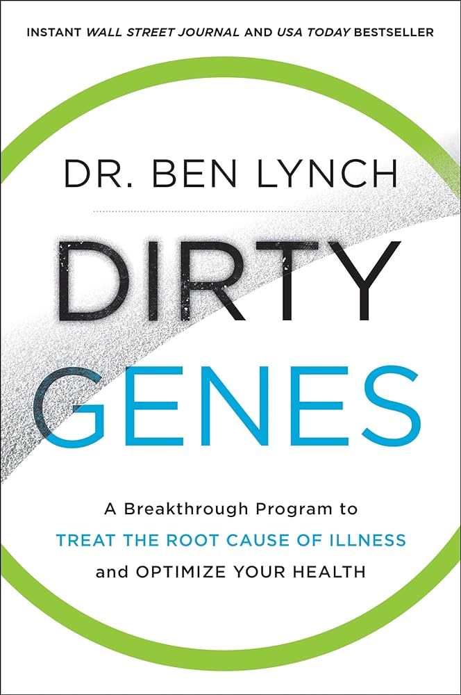 Dirty Genes: A Breakthrough Program to Treat the Root Cause of Illness and Optimize Your Health | Amazon (US)