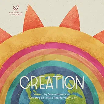 Creation (Big Theology for Little Hearts)      Board book – April 26, 2022 | Amazon (US)