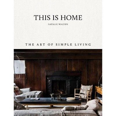 This Is Home - by  Natalie Walton (Hardcover) | Target