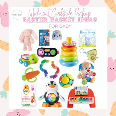 Last minute Easter basket ideas for your BABY that you can set for curbside Pickup at Walmart! 