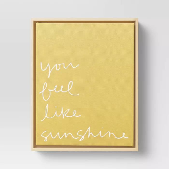 8" x 10" You Feel Like Sunshine Printed Canvas Yellow - Project 62™ | Target